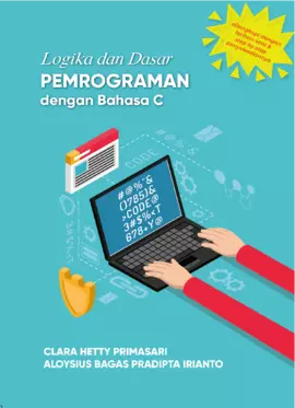 Logika dan dasar pemrograman dengan bahasa C