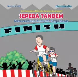 Sepeda Tandem (Menanamkan Karakter Kerja Keras)