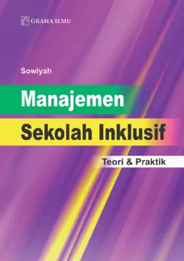 Manajemen Sekolah Inklusif; Teori & Praktik