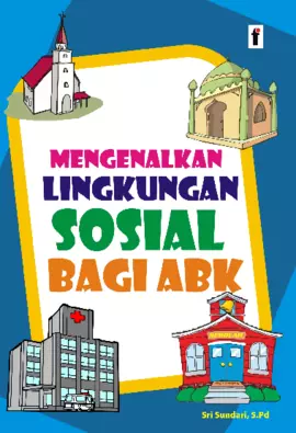 Mengenalkan Lingkungan Sosial untuk ABK