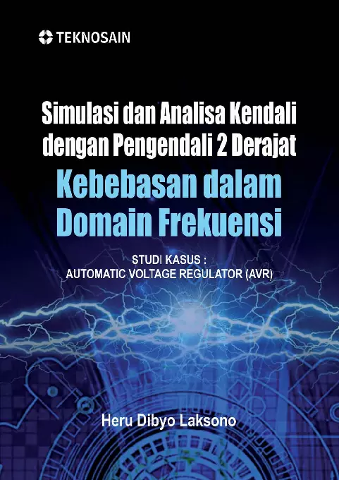 Simulasi dan Analisa Kendali dengan Pengendali 2 Derajat Kebebasan dalam Domain Frekuensi