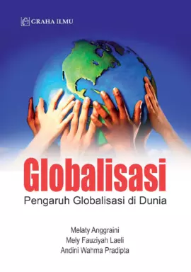 Globalisasi; Pengaruh Globalisi di Dunia
