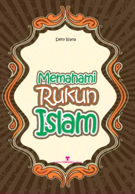 Memahami Rukun Islam