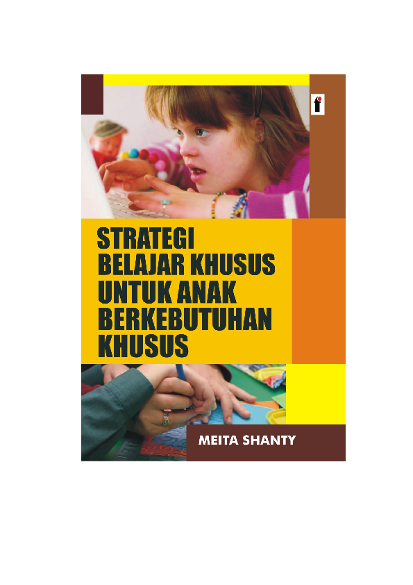 Strategi Belajar Khusus Untuk Anak Berkebutuhan Khusus