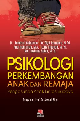 PSIKOLOGI PERKEMBANGAN ANAK DAN REMAJA PENGASUHAN ANAK