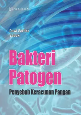Bakteri Patogen; Penyebab Keracunan Pangan