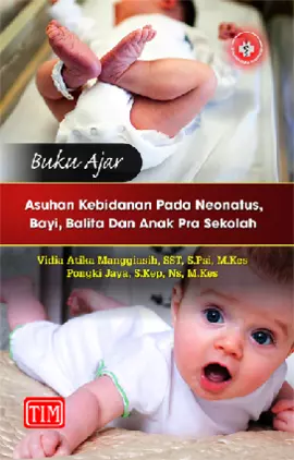 Buku Ajar Asuhan Kebidanan pada Neonatus, Bayi, Balita dan Anak Pra Sekolah