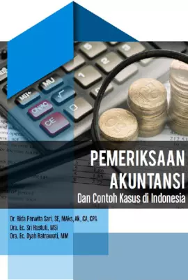 Pemeriksaan Akuntansi dan Contoh Kasus di Indonesia