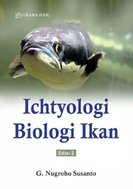 Ichtyologi Biologi Ikan Edisi 2