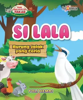 Si Lala, Burung Jalak yang Ceria