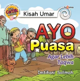 Ayo Puasa, Agar Lebih Taqwa