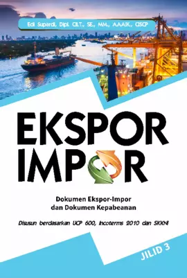 Ekspor Impor Dokumen Ekspor-Impor Dan Dokumen Kepabeanan