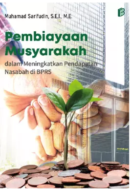 Pembiayaan Musyarakah dalam Meningkatkan Pendapatan Nasabah Di BPRS