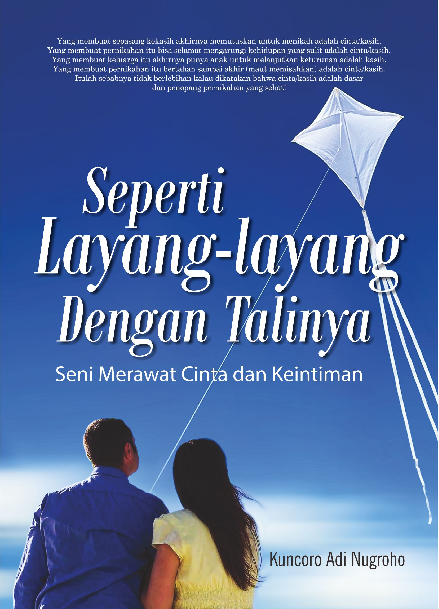 Seperti Layang-layang dengan talinya