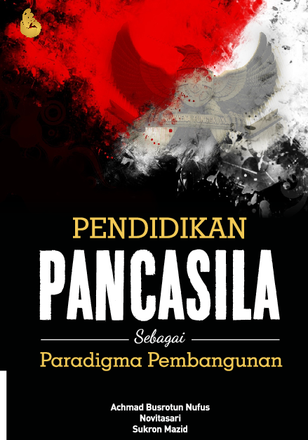 PENDIDIKAN PANCASILA SEBAGAI PARADIGMA PEMBANGUNAN