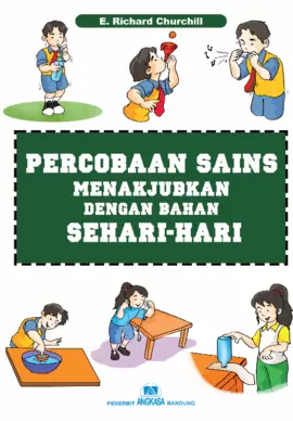 Percobaan Sains Menakjub kandengan Bahan Makanan Sehari-hari