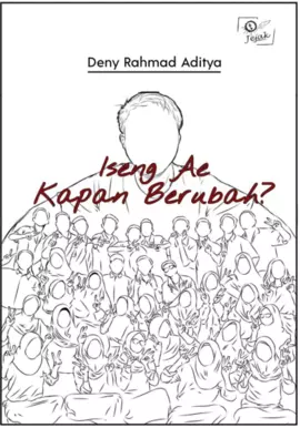 Iseng Ae Kapan Berubah?