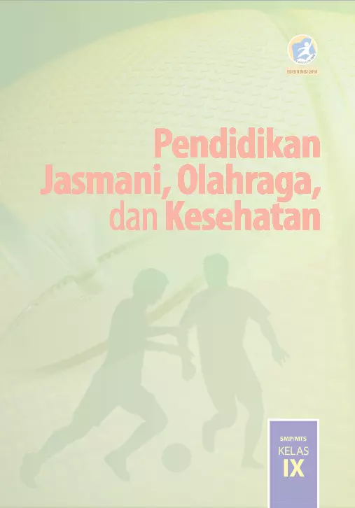 Pendidikan Jasmani, Olahraga dan Kesehatan Kelas IX Buku Siswa