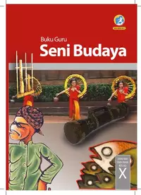 Seni Budaya Buku Guru Kelas 10