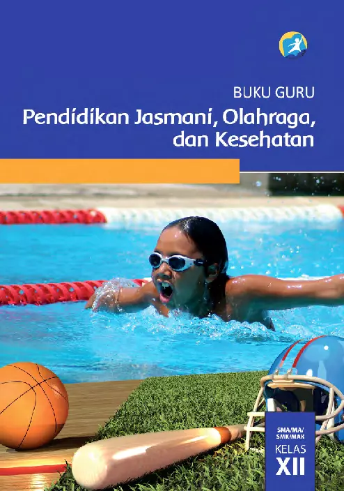 Pendidikan Jasmani, Olahraga, dan Kesehatan Buku Guru Kelas 12