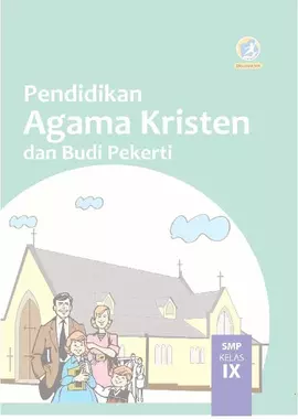 Buku Siswa Pendidikan Agama Kristen Dan Budi Pekerti Kelas IX