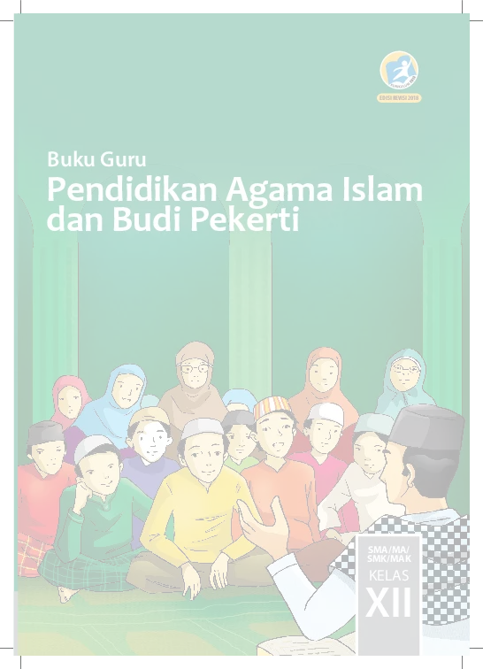 Buku Guru Pendidikan Agama Islam dan Budi Pekerti SMA Kelas XII