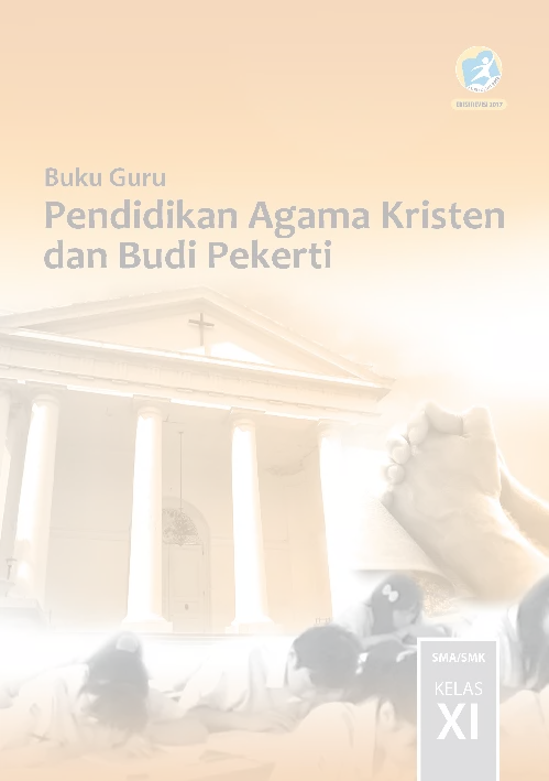 Buku Guru Pendidikan Agama Kristen dan Budi Pekerti SMA Kelas XI