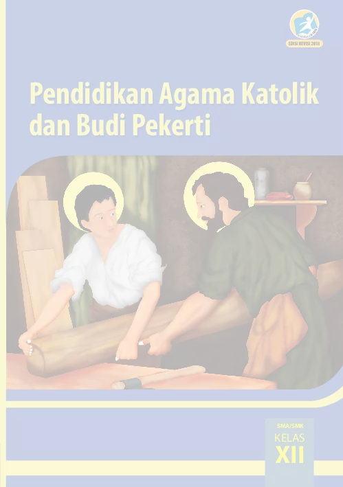 Buku Siswa Pendidikan Agama Katolik SMA Kelas XII