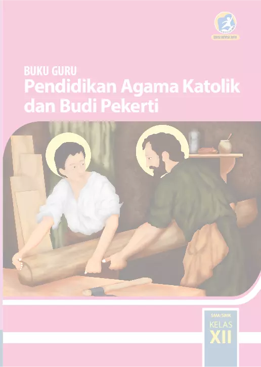 Buku Guru Pendidikan Agama Katolik dan Budi Pekerti SMA Kelas XII