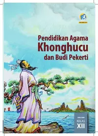 Buku Siswa Pendidikan Agama Khonghucu SMA Kelas XII
