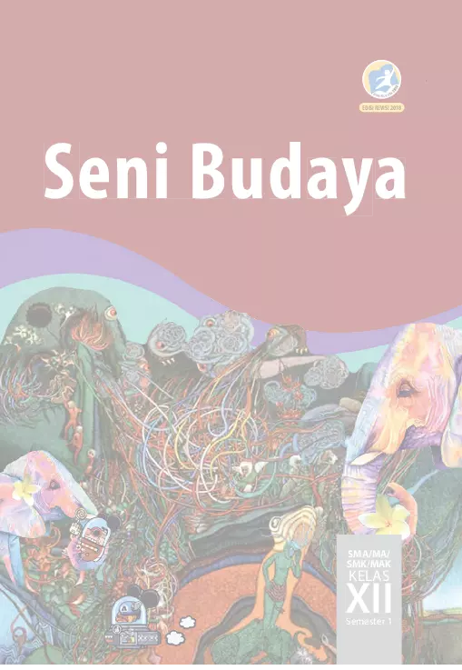 Buku Siswa Seni Budaya SMA Kelas XII Semester 1