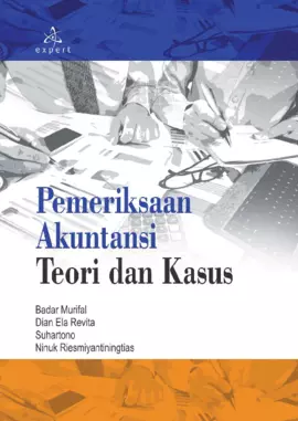 Pemeriksaan Akuntansi; Teori dan Kasus