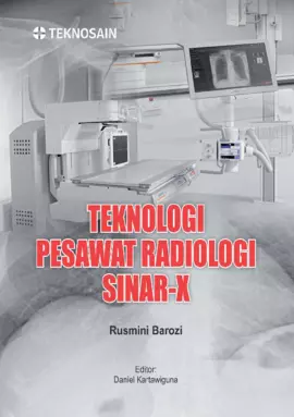 Teknologi Pesawat Radiologi Sinar-X