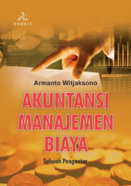Akuntansi Manajemen Biaya; Sebuah Pengantar