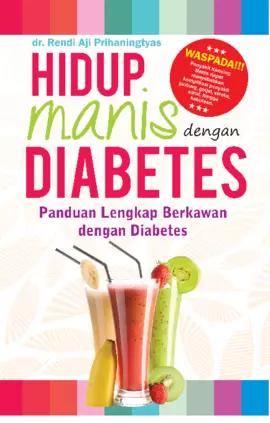 Hidup Manis Dengan Diabetes