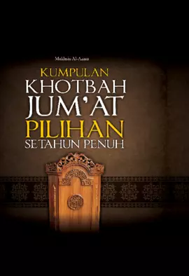 Kumpulan Khutbah Jum'at Pilihan Setahun Penuh