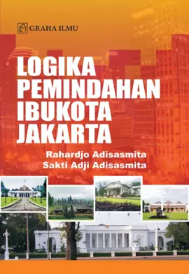 Logika Pemindahan Ibukota Jakarta