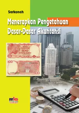 Menerapkan Pengetahuan Dasar-dasar Akuntansi
