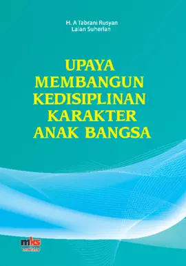 Upaya Membangun Disiplin Karakter Anak Bangsa