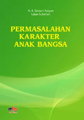 Permasalahan Karakter Anak Bangsa