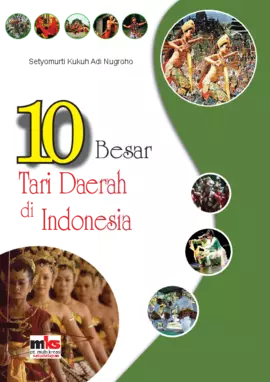 10 Besar Tari Daerah di Indonesia