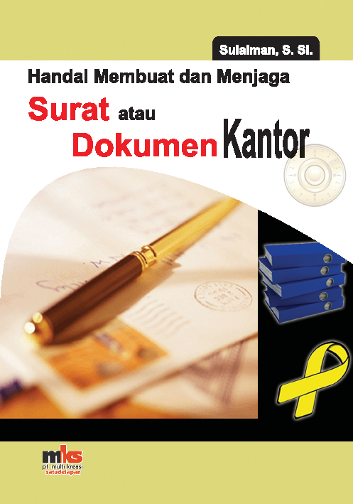 Handal Membuat dan Menjaga Surat atau Dokumen Kantor