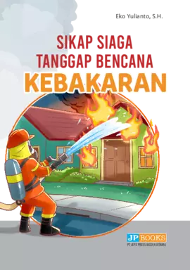 Sikap siaga tanggap bencana kebakaran