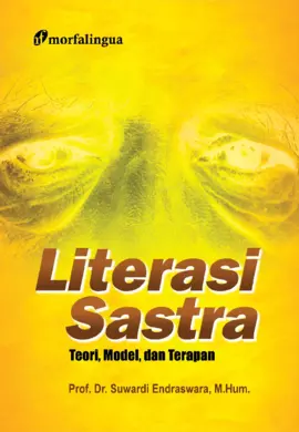 Literasi  Sastra; Teori, Model, dan Terapan
