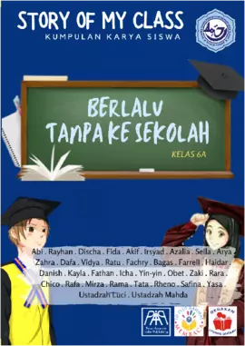 BERLALU TANPA KE SEKOLAH