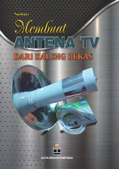 Membuat Antena TV dari Kaleng Bekas
