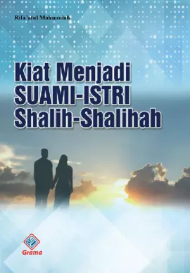 Kiat Menjadi Suami-Istri Shalih-Shalihah