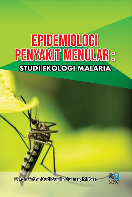 Epidemiologi Penyakit Menular : Studi Ekologi Malaria