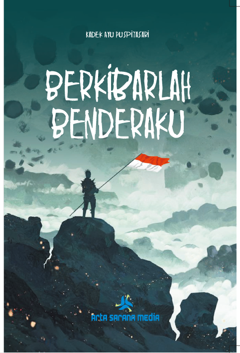 Berkibarlah Benderaku