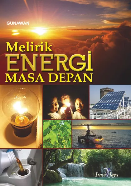 Melirik Energi Masa Depan